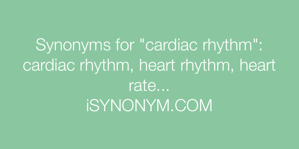 Synonyms cardiac rhythm