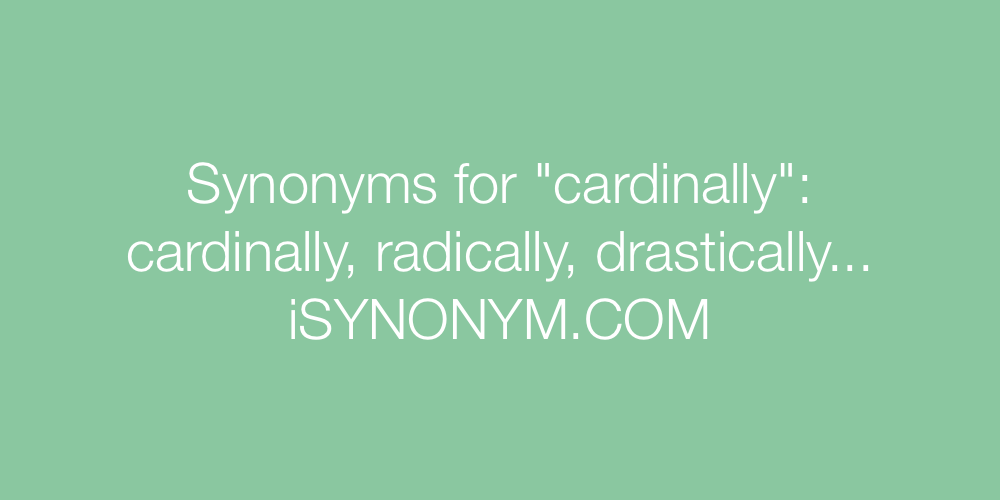 Synonyms cardinally