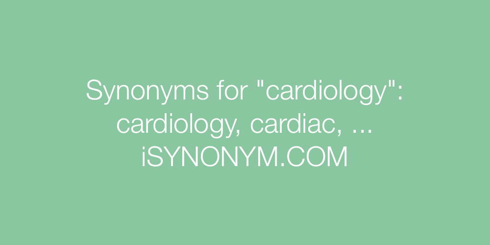 Synonyms cardiology