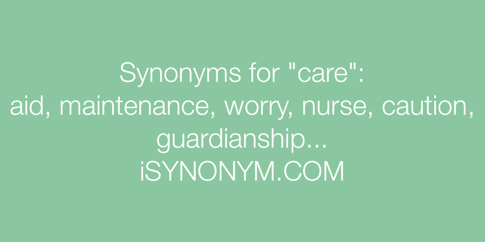 Synonyms care