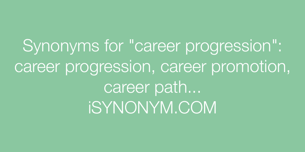 Synonyms career progression