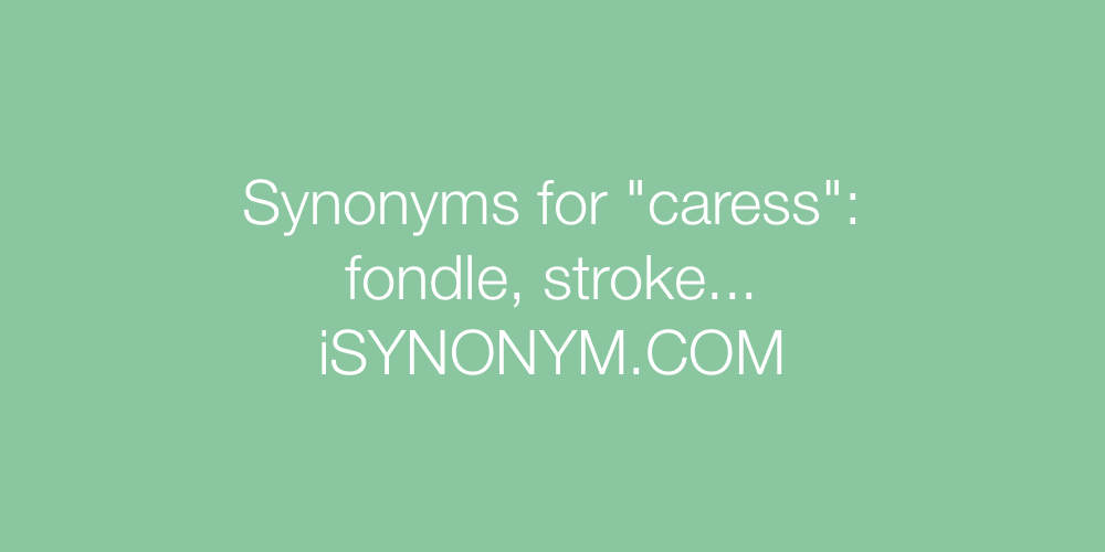 Synonyms caress