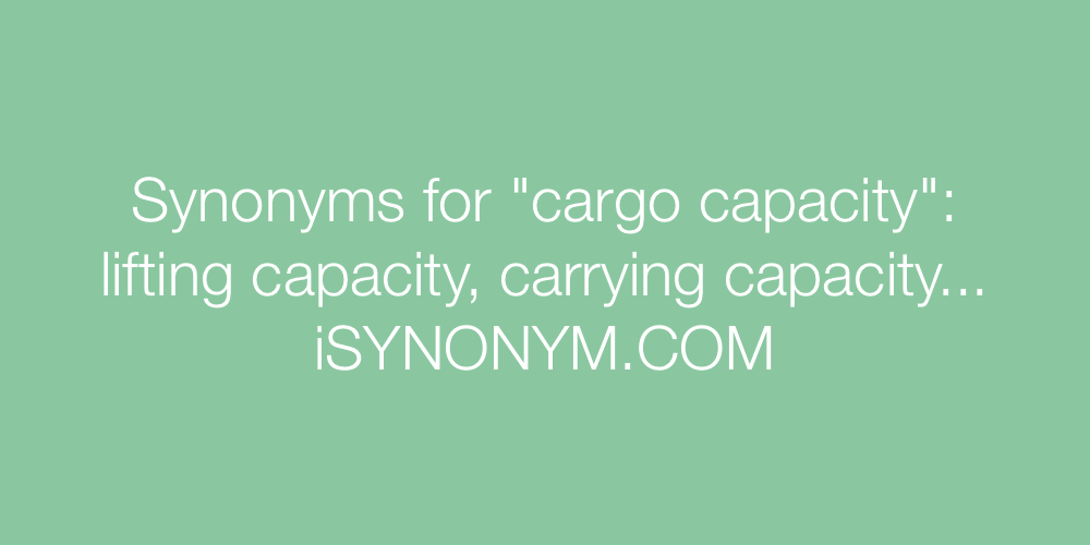 Synonyms cargo capacity