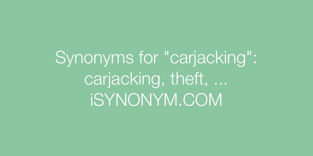 Synonyms carjacking