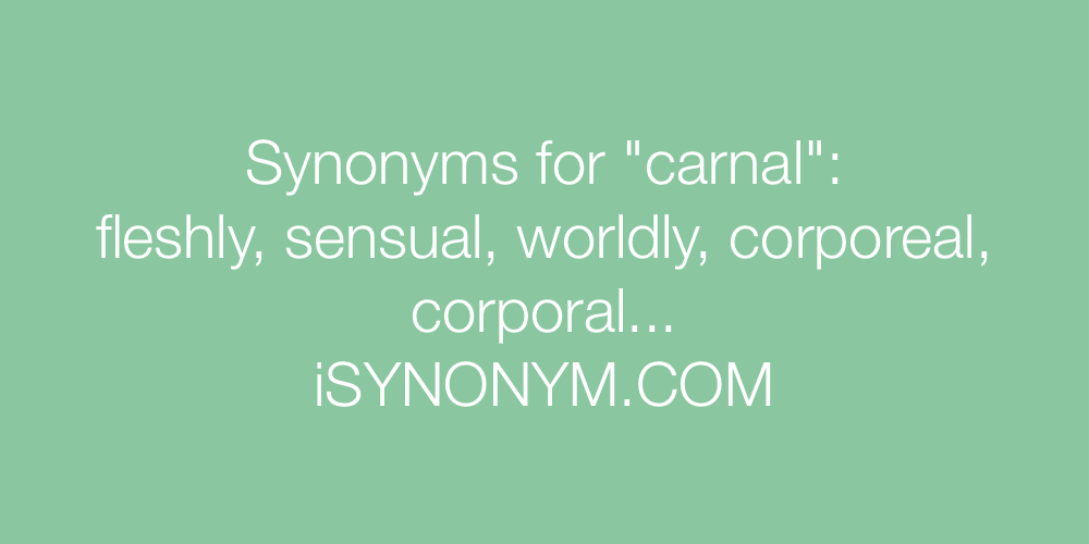 Synonyms carnal