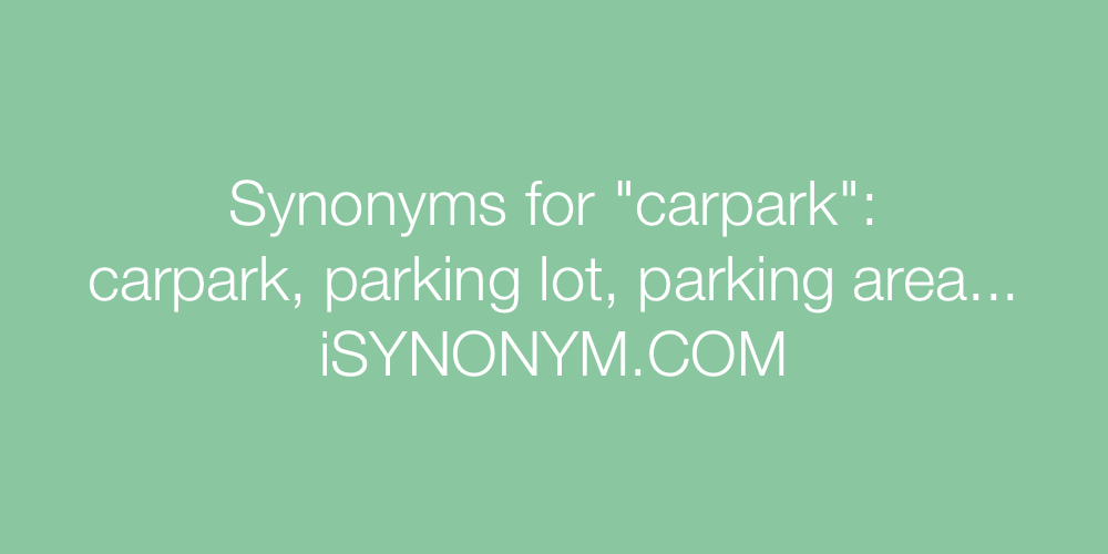 Synonyms carpark