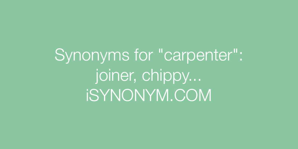 Synonyms carpenter