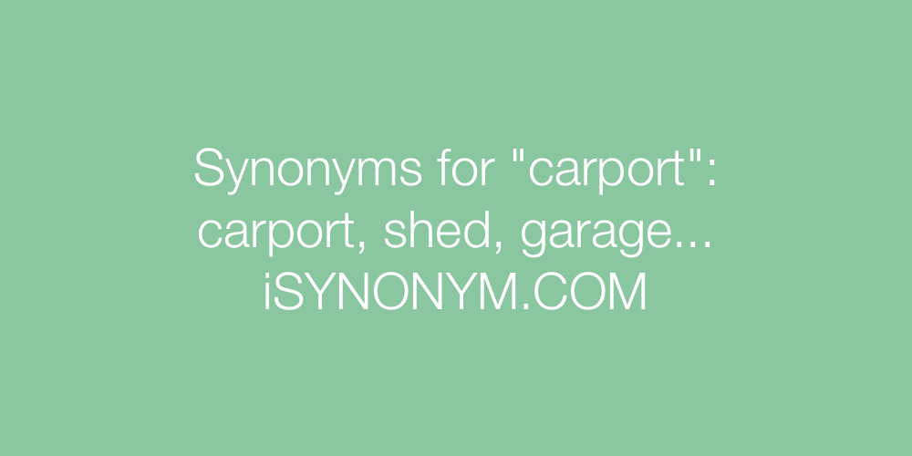 Synonyms carport
