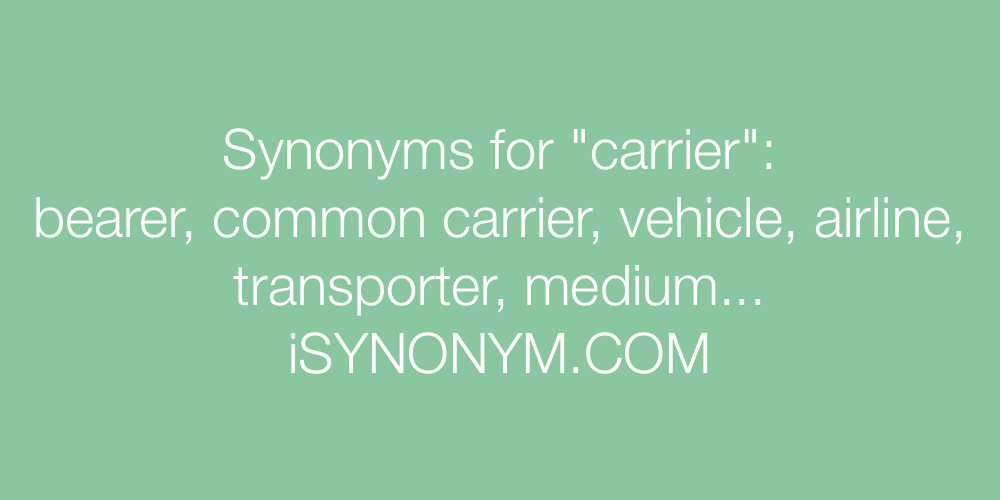 Synonyms carrier