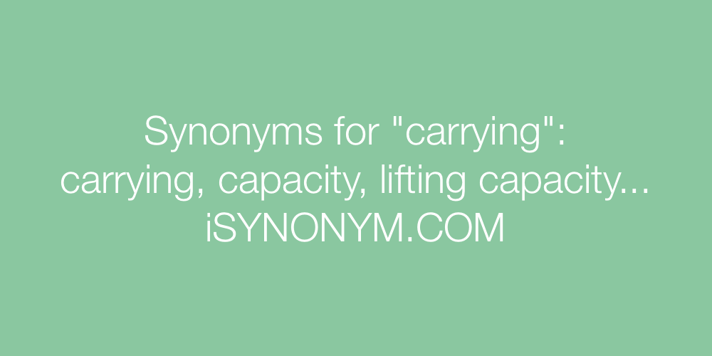 Synonyms carrying