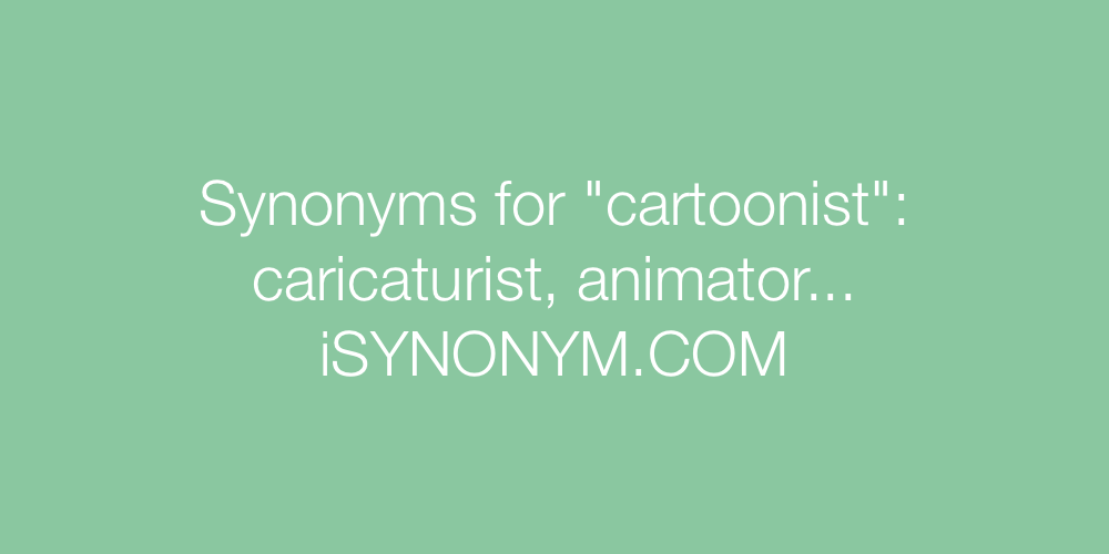 Synonyms cartoonist