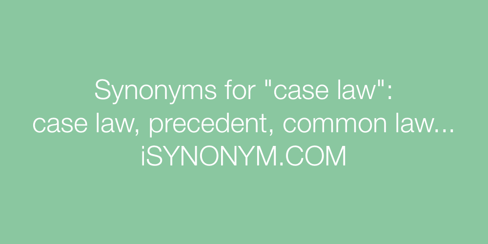 Synonyms case law
