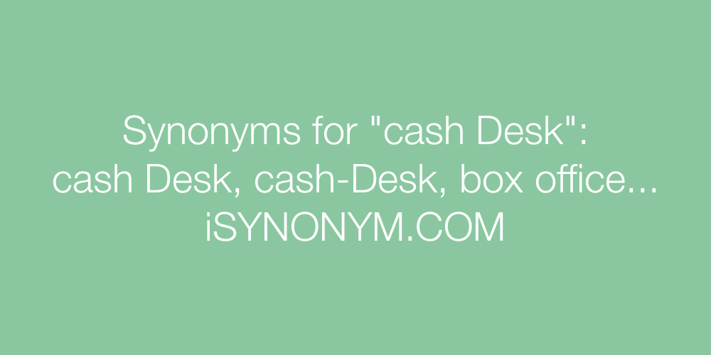 Synonyms cash Desk
