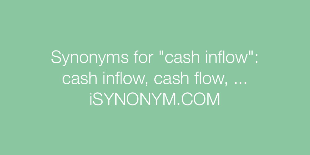 Synonyms cash inflow