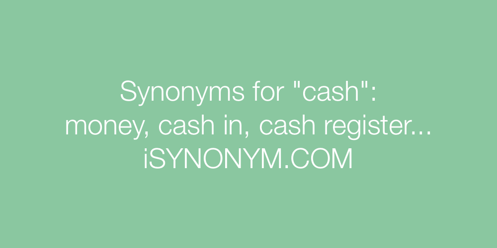 Synonyms cash