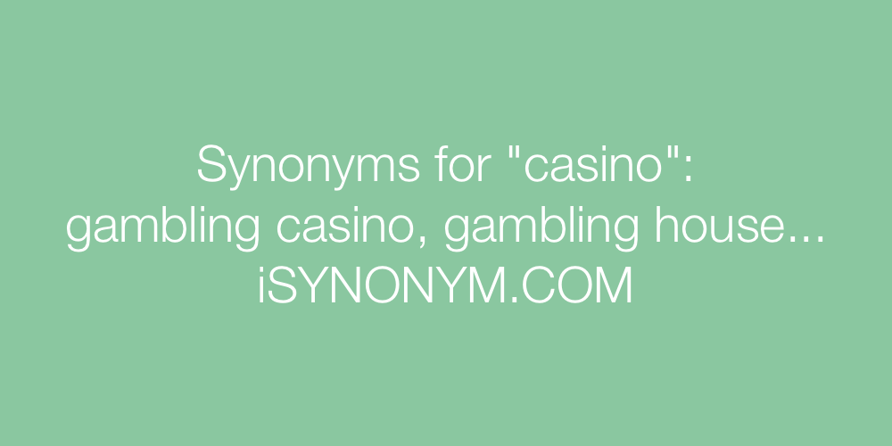 Synonyms casino