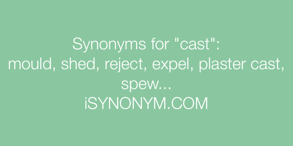 Synonyms cast