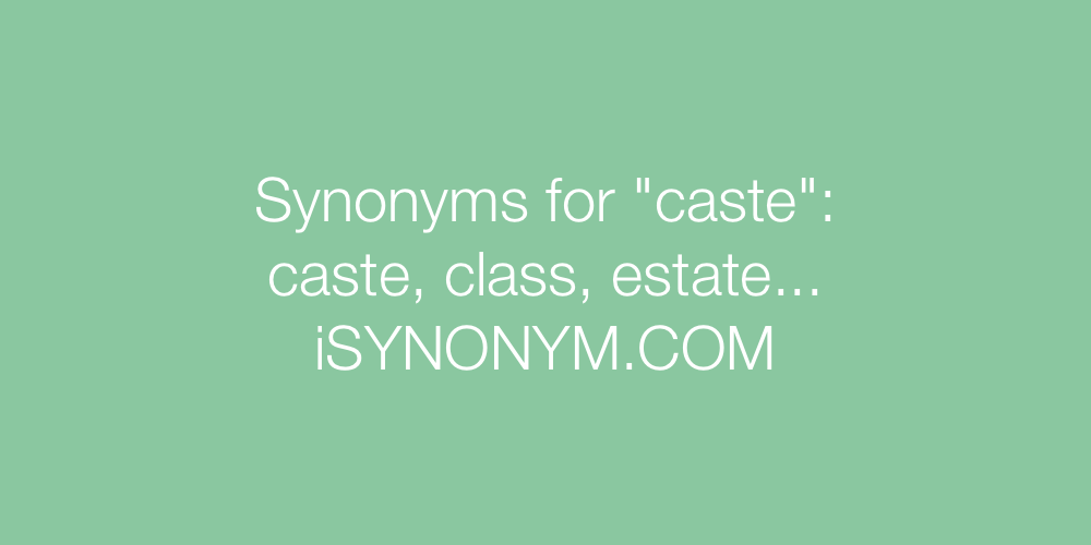 Synonyms caste