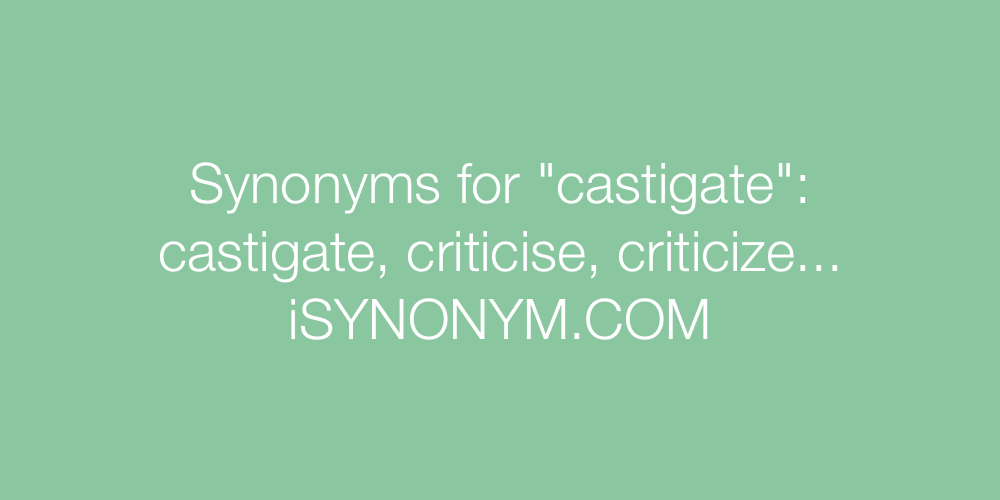 Synonyms castigate