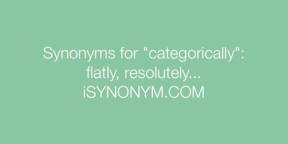 Synonyms categorically