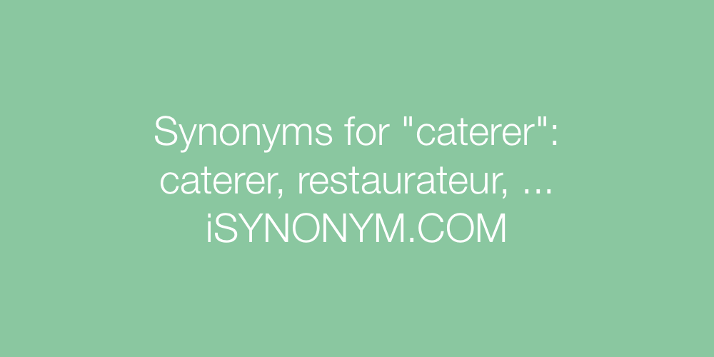 Synonyms caterer