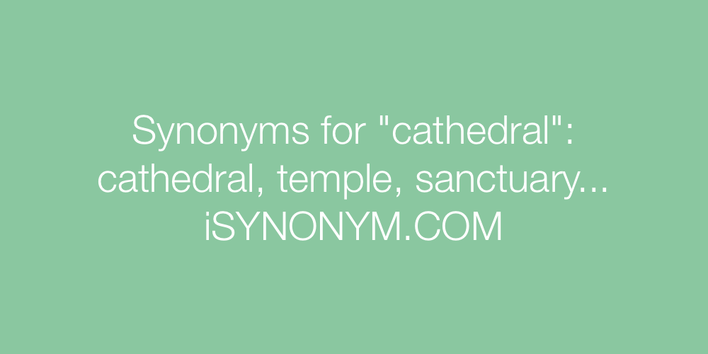 Synonyms cathedral