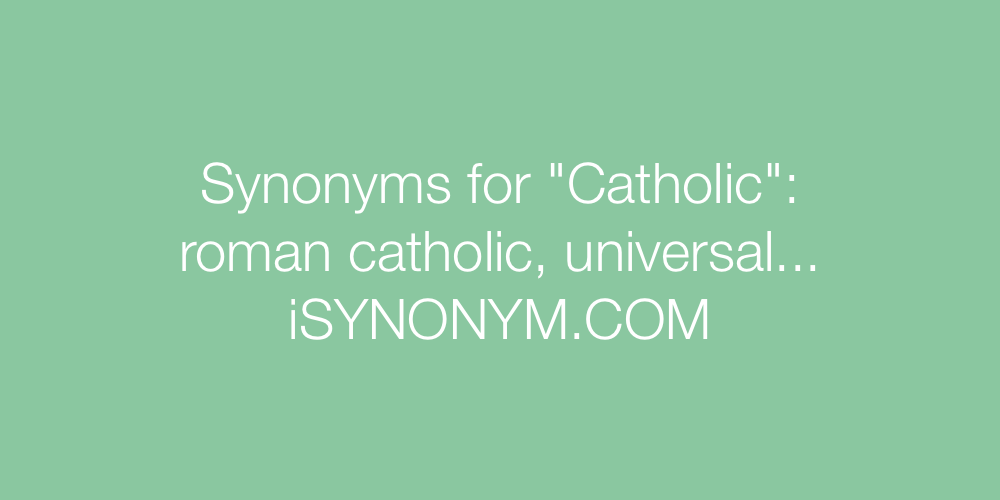 Synonyms Catholic