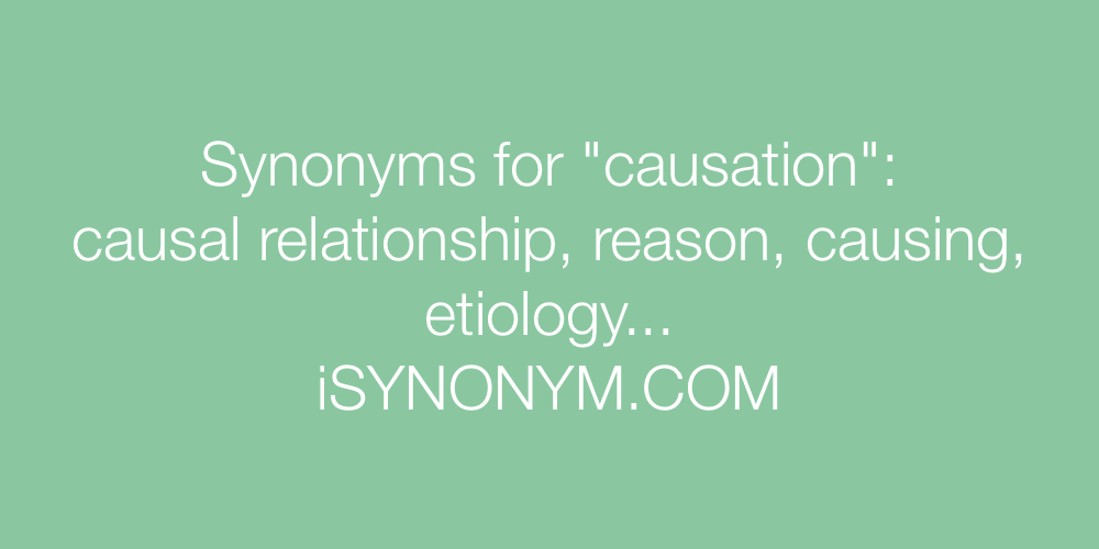 Synonyms causation