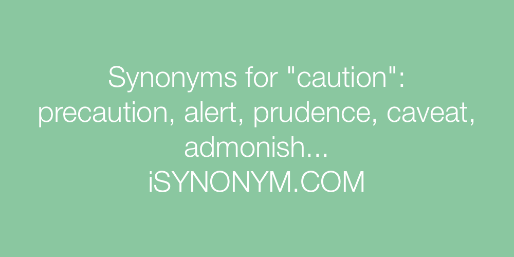 Synonyms caution