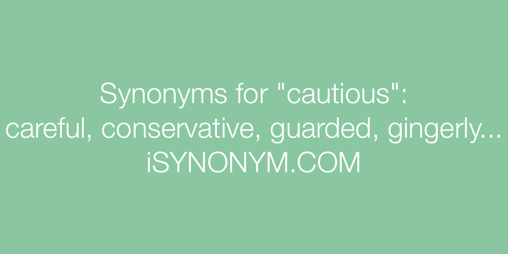 Synonyms cautious