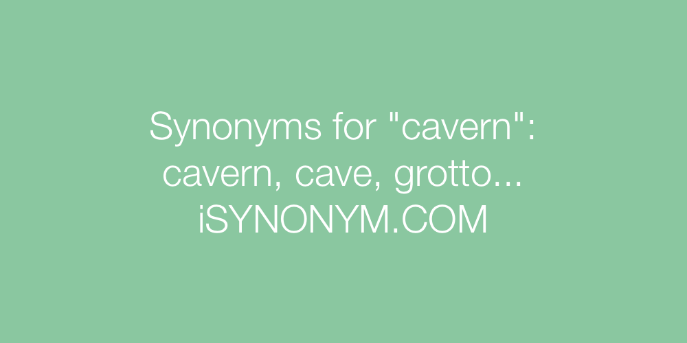 Synonyms cavern