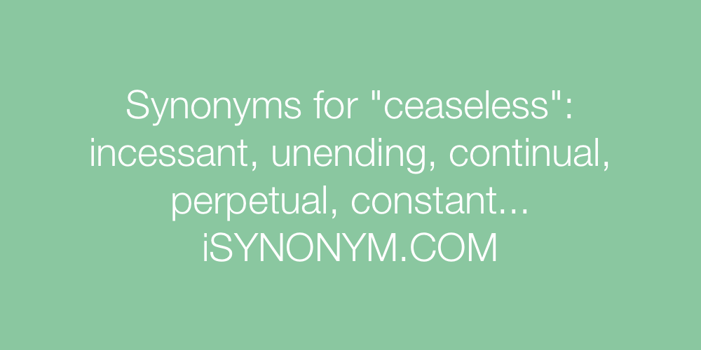 Synonyms ceaseless