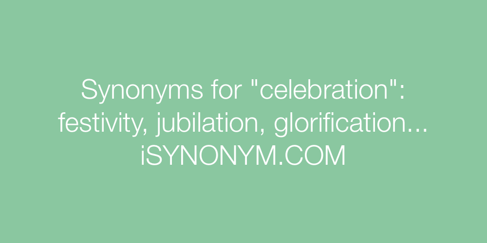 Synonyms celebration