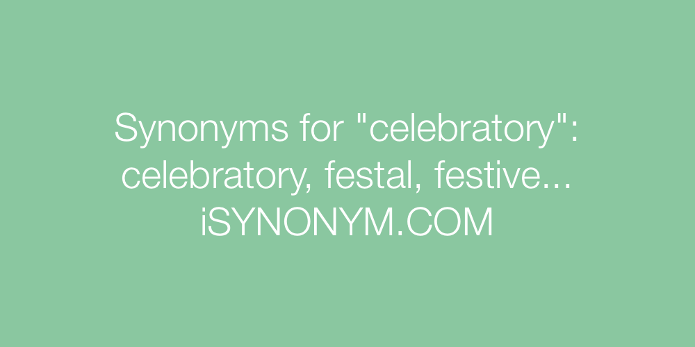 Synonyms celebratory