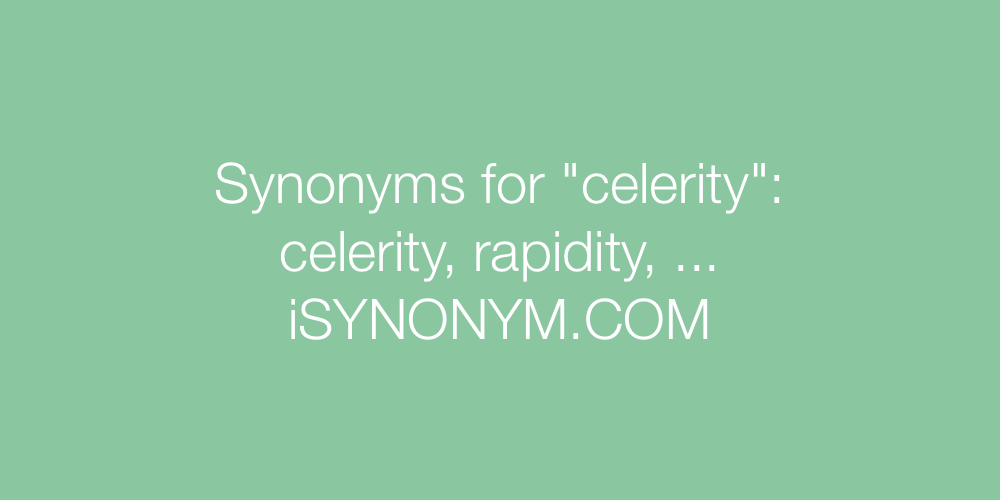 Synonyms celerity