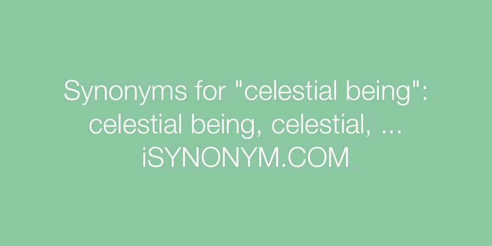 Synonyms celestial being