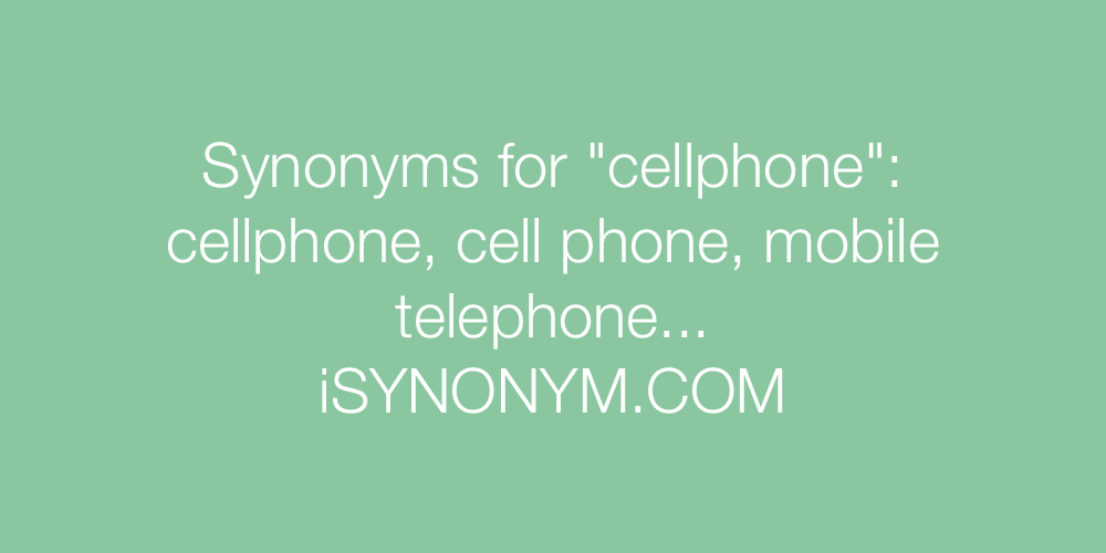 Synonyms cellphone