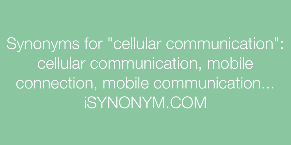 Synonyms cellular communication