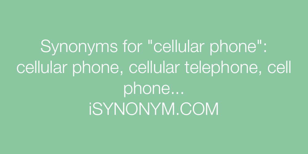 Synonyms cellular phone