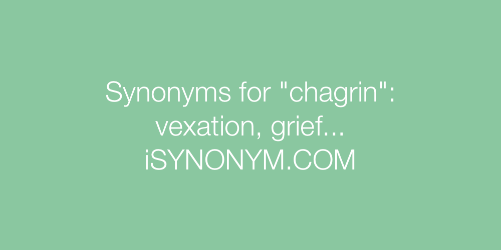 Synonyms chagrin