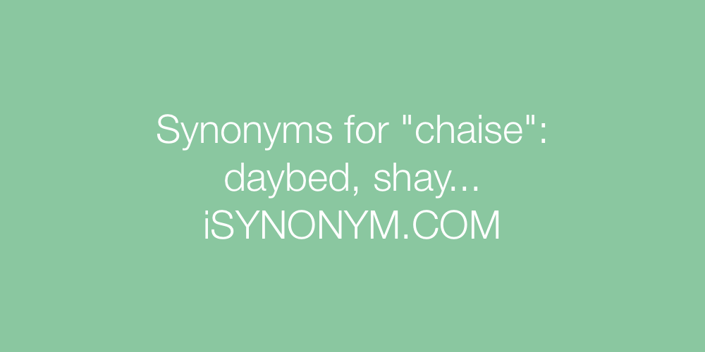 Synonyms chaise