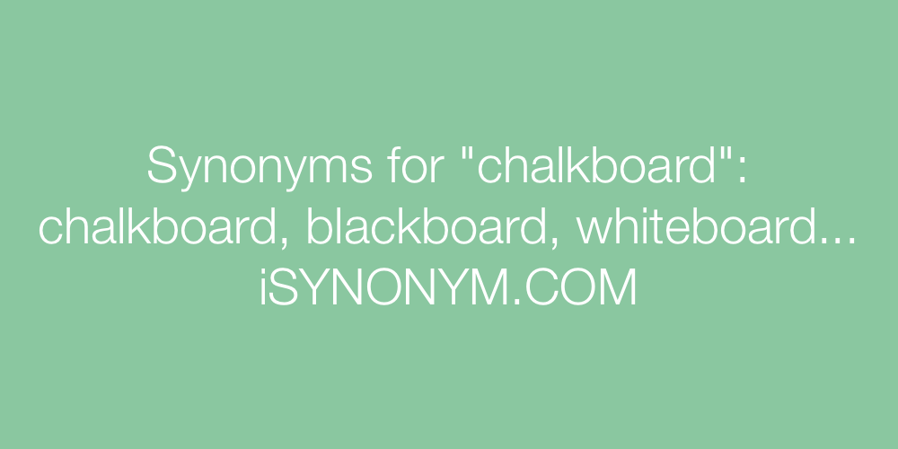 Synonyms chalkboard