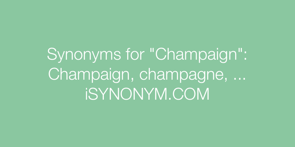 Synonyms Champaign