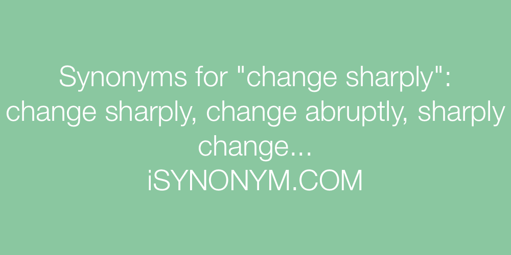 Synonyms change sharply