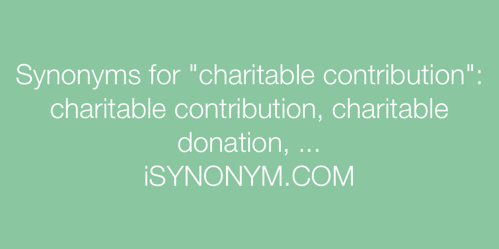 Synonyms charitable contribution