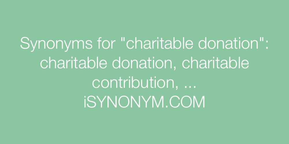Synonyms charitable donation
