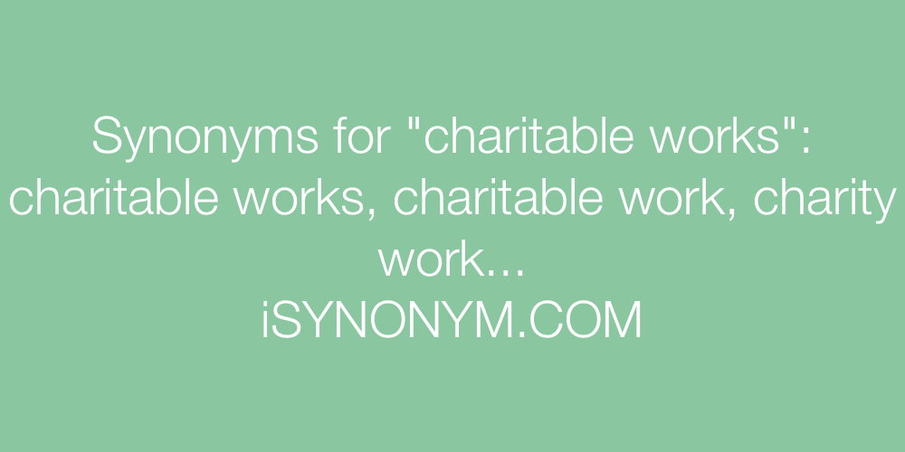 Synonyms charitable works
