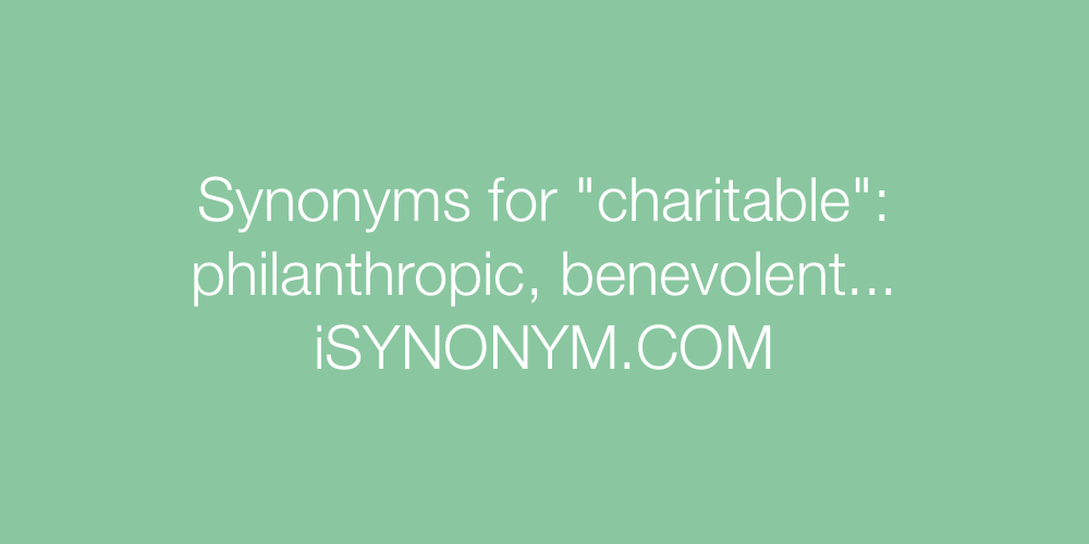 Synonyms charitable