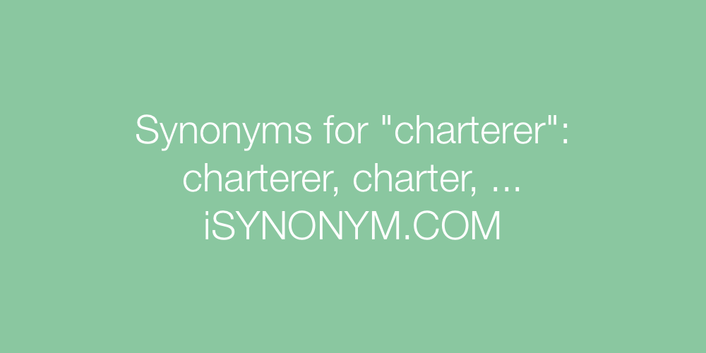 Synonyms charterer