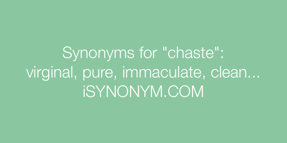 Synonyms chaste